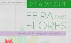 Bangu Shopping recebe Feira das Flores