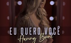 Hanny Boni se prepara para lançar seu primeiro single, “Eu Quero Você”
