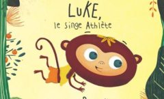 Isa Colli, escritora brasileira, lança livro infantil “Luke, o Macaco Atleta”, em francês