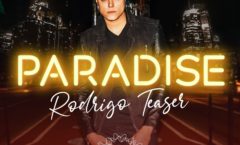 Rodrigo Teaser solta a voz em nova versão de “Paradise”, sucesso dos anos noventa; ouça!