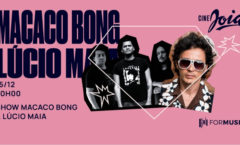 Macaco Bong e Lúcio Maia dividem noite no Cine Joia