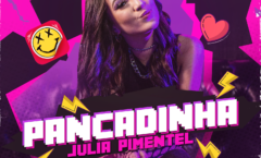 CANTORA JULIA PIMENTEL LANÇA O SINGLE “PANCADINHA” COM CLIPE GRAVADO EM MATINÊ NO RIO DE JANEIRO