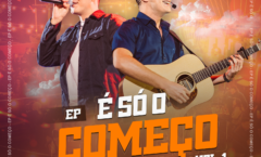 FELIPE & THIAGO LANÇAM “É SÓ O COMEÇO”, PRIMEIRO EP DA DUPLA SERTANEJA