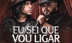 DUPLA ALEX & MANCINI LANÇA “EU SEI QUE VOU LIGAR”, SINGLE ACOMPANHADO DE VIDEOCLIPE