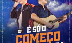 DUPLA FELIPE & THIAGO FECHA 2022 COM LANÇAMENTO DO EP “É SÓ O COMEÇO – VOL. 2”