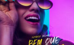 Patrícia Diegues lança releitura pop de “Bem Que Se Quis”