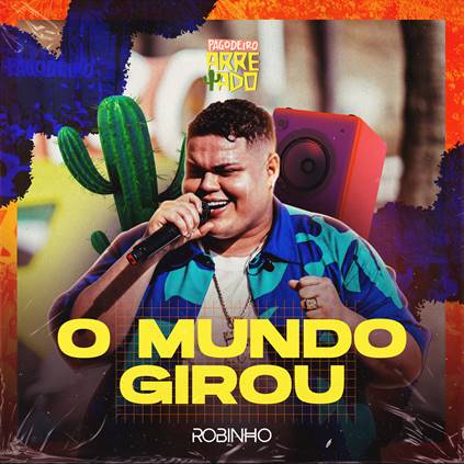 Cantor Robinho relembra as voltas que a sua vida deu ao anunciar novo single “O Mundo Girou”